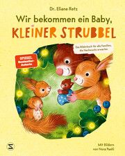 Wir bekommen ein Baby, kleiner Strubbel Retz, Eliane 9783505152566