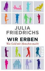 Wir Erben Friedrichs, Julia 9783492308991