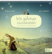 Wir gehören zusammen - Der Geburtstagskalender Engler, Michael/Tourlonias, Joëlle 9783833908200