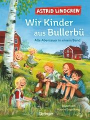 Wir Kinder aus Bullerbü. Alle Abenteuer in einem Band Lindgren, Astrid 9783751202787