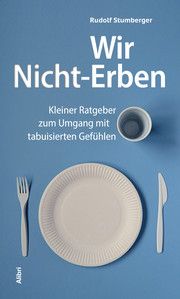 Wir Nicht-Erben Stumberger, Rudolf 9783865693297