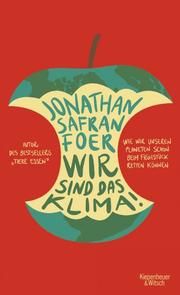 Wir sind das Klima! Foer, Jonathan Safran 9783462053210