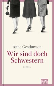 Wir sind doch Schwestern Gesthuysen, Anne 9783462003727