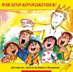 Wir sind Königskinder! KISI-Kids 9783932842702