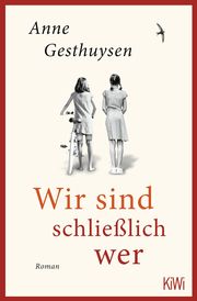 Wir sind schließlich wer Gesthuysen, Anne 9783462004465