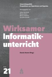 Wirksamer Informatikunterricht Dennis Komm/Volker Reinhardt/Markus Rehm u a 9783834022431