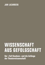 Wissenschaft aus Gefolgschaft Lazardzig, Jan 9783957323842