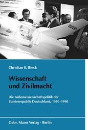 Wissenschaft und Zivilmacht Rieck, Christian E 9783786129196