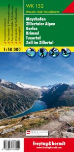 WK 152 Mayrhofen - Zillertaler Alpen - Gerlos - Krimml - Tuxertal - Zell im Zillertal, Wanderkarte 1:50.000 Freytag-Berndt und Artaria KG 9783850847520
