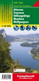 WK 282 Attersee - Traunsee - Höllengebirge - Mondsee - Wolfgangsee, Wanderkarte 1:50.000 Freytag-Berndt und Artaria KG 9783850847292