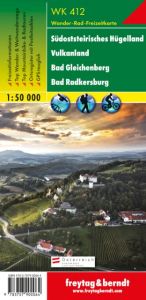 WK 412 Südoststeirisches Hügelland - Vulkanland - Bad Gleichenberg - Bad Radkersburg, Wanderkarte 1:50.000 freytag & berndt 9783707900064