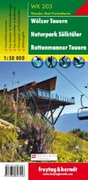 Wölzer Tauern - Naturpark Sölktäler - Rottenmanner Tauern, Wanderkarte 1:50.000, WK 203 Freytag-Berndt und Artaria KG 9783850848046