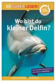 Wo bist du, kleiner Delfin? Unstead, Sue 9783831044818