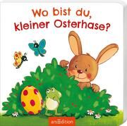 Wo bist du, kleiner Osterhase? Höck, Maria 9783845851051