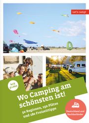 Wo Camping am schönsten ist! Stadler, Eva/Klaffenbach, Anja/Herget, Gundi 9783982109268