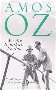 Wo die Schakale heulen Oz, Amos 9783518469699