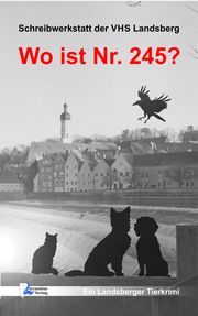 Wo ist Nr. 245? Pfaffeneder, Uschi/Pfaffeneder, Klaus/Wartini, Michael u a 9783944810089