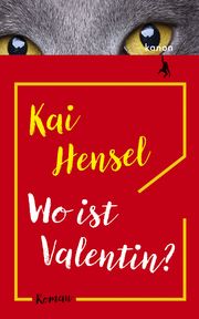 Wo ist Valentin? Hensel, Kai 9783985680924