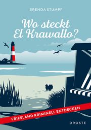 Wo steckt El Krawallo? Stumpf, Brenda 9783770026326