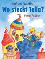 Wo steckt Tella? Preußler, Otfried (Prof.) 9783522433655