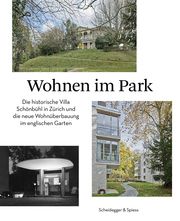 Wohnen im Park Brühlmeier, Markus/Eichenberger, Ursula/Hanak, Michael 9783039422333