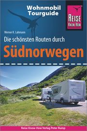 Wohnmobil-Tourguide Südnorwegen Lahmann, Werner K 9783831734252
