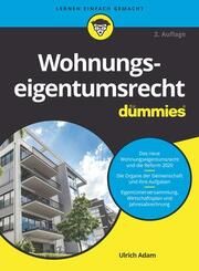 Wohnungseigentumsrecht für Dummies Adam, Ulrich 9783527718726