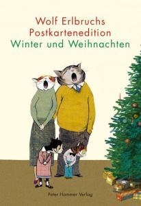 Wolf Erlbruchs Postkartenedition - Winter und Weihnachten Wolf Erlbruch 4260192780685