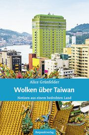 Wolken über Taiwan Grünfelder, Alice 9783858699435