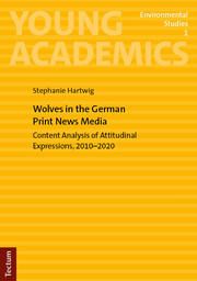 Wolves in the German Print News Media Hartwig, Stephanie 9783689000462
