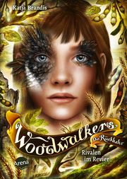 Woodwalkers - Die Rückkehr: Rivalen im Revier Brandis, Katja 9783401606590