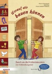 Worauf wir bauen können Emontzpohl, Peter H/Knop, Julia/Nothelle-Wildfeuer, Ursula 9783451310478