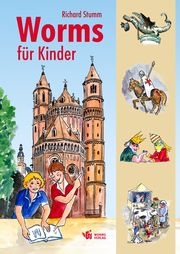 Worms für Kinder Stumm, Richard 9783947884971