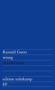 wrong Goetz, Rainald 9783518128275