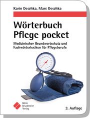 Wörterbuch Pflege pocket Deschka, Karin/Deschka, Marc 9783898628426