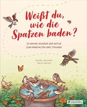 Wunder der Natur zum Innehalten und Staunen Williams, Rachel/Hartas, Freya 9783791374475