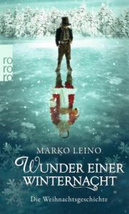 Wunder einer Winternacht Leino, Marko 9783499248467