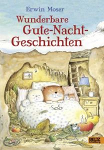 Wunderbare Gute-Nacht-Geschichten Moser, Erwin 9783407821683