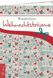 Wunderbare Weihnachtsträume Sassor, Tanja 9783784080352