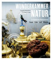 Wunderkammer Natur Mathelitsch, Leopold/Lang, Christian B 9783702510763