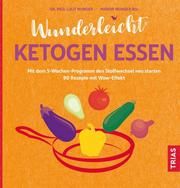 Wunderleicht ketogen essen Wunder, Lulit/Wunder, Mabon 9783432114521