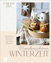 Wunderschöne Winterzeit Jahn, Carolin 9783799515801