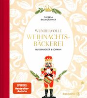 Wundervolle Weihnachtsbäckerei Baumgärtner, Theresa 9783710604737