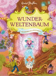 Wunderweltenbaum - Das Geheimnis des Zauberwaldes Blyton, Enid 9783570180914