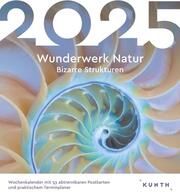 Wunderwerk Natur - Bizarre Strukturen - KUNTH Postkartenkalender 2025  9783965913936
