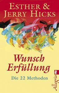 Wunscherfüllung Hicks, Esther/Hicks, Jerry 9783548744223