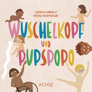 Wuschelkopf und Pupspopo Lindner, Cornelia/Tschemernjak, Verena 9783903408104
