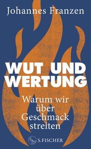 Wut und Wertung Franzen, Johannes 9783103976205