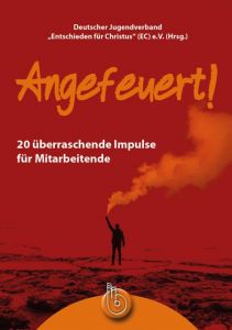 Angefeuert!