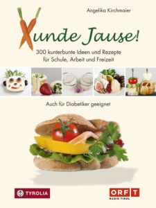 Xunde Jause! Kirchmaier, Angelika 9783702231538